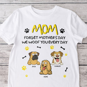 Forget Mother's Day Mom Dad Personalized Shirt Mother's Day Gifts HA75 892166