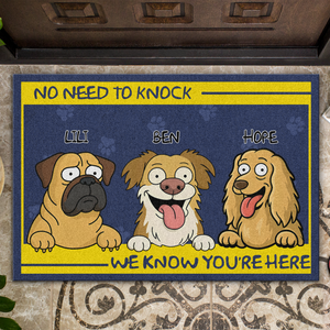 No Need To Knock My Dog Already Told Me Personalized Funny Doormats LM32 893355