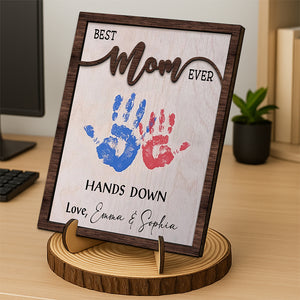 Best Mom Ever Mother's Day 2-Layered Wooden Plaque With Stand TH10 892975