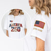 250 Years Of America Sleeve Tee Shirt - Patriotic 1776–2026 Gift TH10 169571