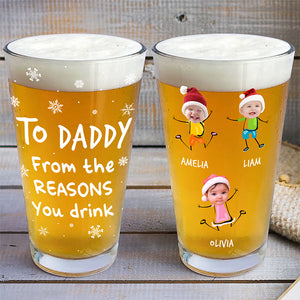 Custom Photo From The Reasons You Drink Print Beer Glass Gift For Dad, Christmas HO82 894338