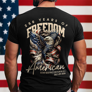 250 Years Of Freedome America Back Shirt TH10 894549