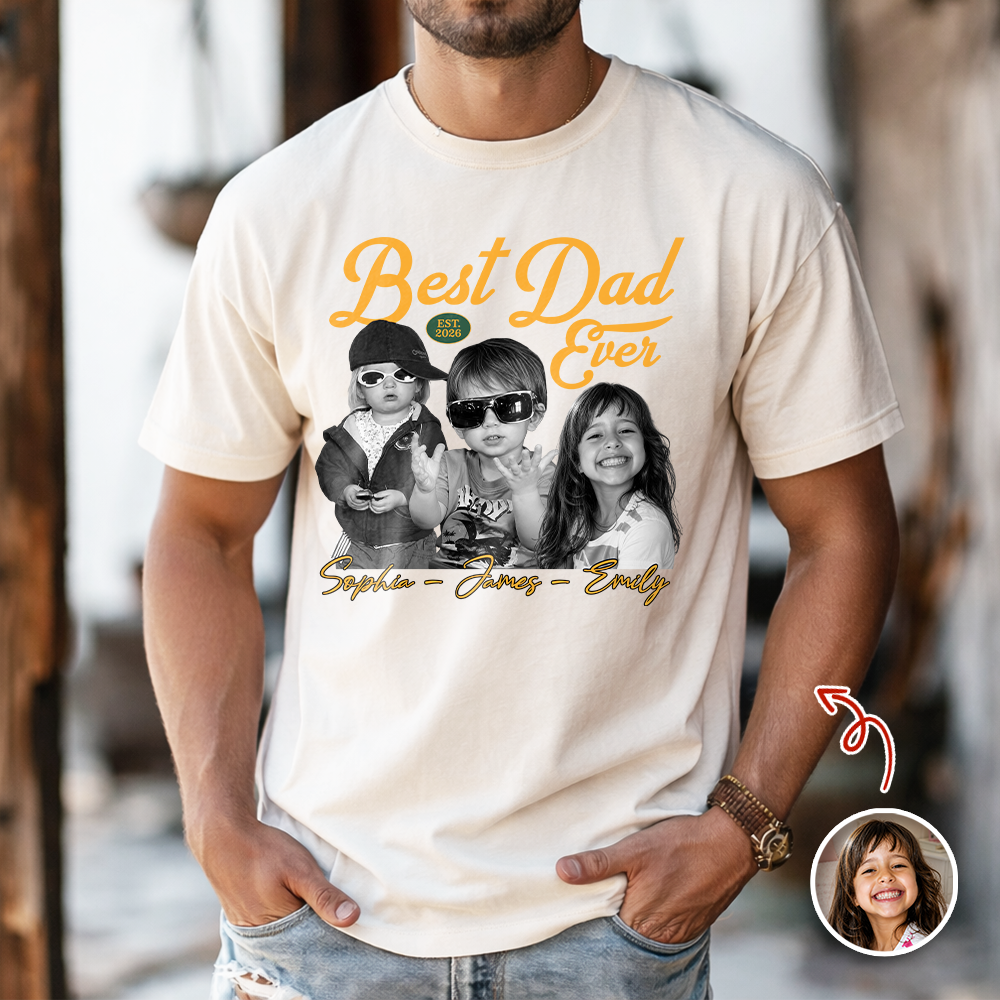 Custom Photo Best Dad Ever Comfort Shirt - Personalized Father’s Day Gift HO82 902692