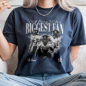 I'll Always Be Your Biggest Fan Retro Bootleg Comfort Color Shirt For Football Players, Football Mom Dad CH07 899452