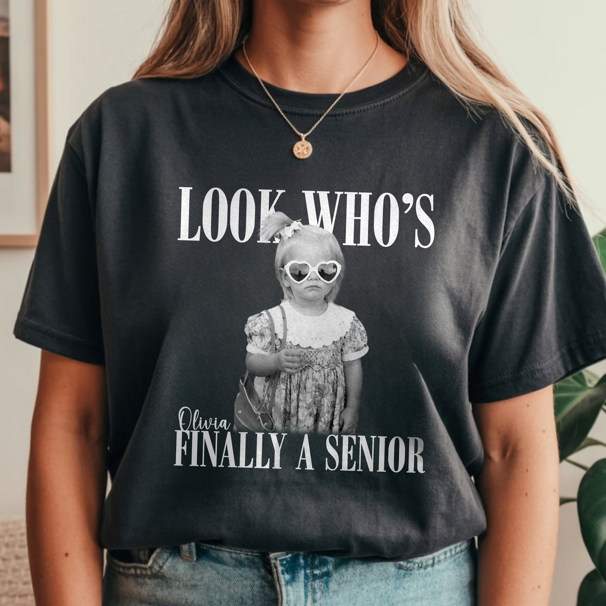Custom Photo And Name Look Who's Finally A Senior Comfort Shirt TH10 170569