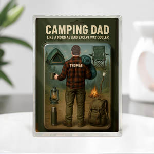 Camping Dad With 3D Effect Acrylic Block Plaque Personalized Gift For Father's Day HO82 893770