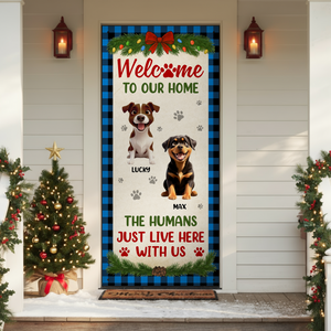 Welcome To Our Home Cute Dogs - Personalized Christmas Dog Door Cover CH07 899914
