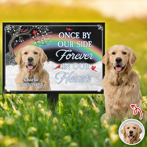 One By My Side Forever In My Heart Custom Dog Cat Memorial Photo Garden Stake CH07 896346