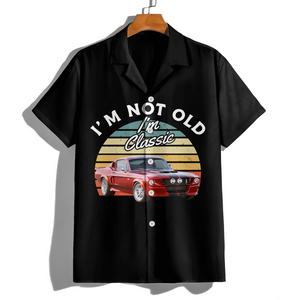 Custom Photo I'm Not Old I'm Classic TH10 892963