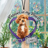 Custom Dog Photo Forever In My Heart Memorial Car Hanging CH07 180040