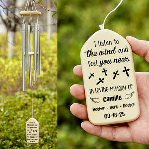 I Listen To The Wind And Feel You Near Memorial Wind Chimes Personalized Gift HO82 893552