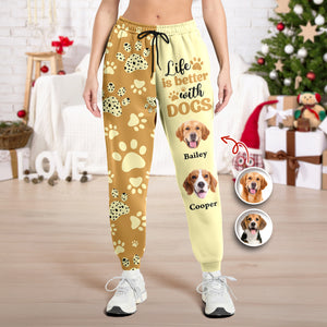 Custom Photo Life Is Better With Dogs Sweatpants For Dog Lover TH10 894299