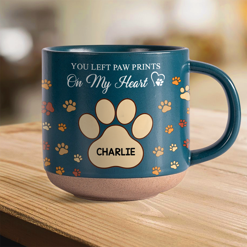 You Left Paw Prints On My Heart For Dog Lover Pottery Mug TH10 169579