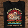 Custom Christmas Dog Photo Every Snack You Make Dark Shirt For Dog Dad CH07 896370