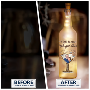 Custom Couple Photo You & Me - We Got This Keepsake Bottle Lamp LM32 895133