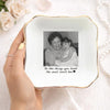 Custom Photo Be The Things You Loved About Her Memorial Jewelry Dish Gift For Family TH10 170541