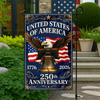 Personalized United States of America 250th Anniversary 1776–2026 Eagle & Liberty Bell Garden Flag LM32 669267