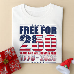 Custom Family Name Free For 250 Years Independence Day Patriotic Bright Shirt LM32 895181