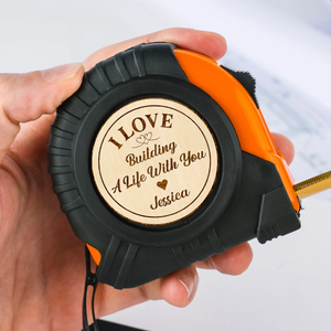 I Love Building A Life With You - Personalized Tape Measure Gift For Boyfriend, Husband CH07 895412