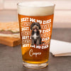 Custom Photo Best Dog Dad Ever Beer Glass - Father’s Day Gift for Dog & Cat Owners HA75 921370