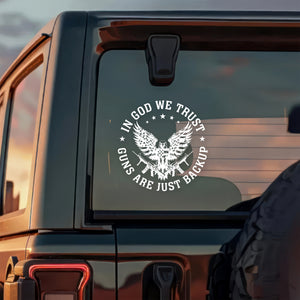In God We Trust Eagle - Guns Are Just Backup Car Window Decal Sticker LM32 895463