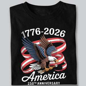 America 250Th Anniversary 1776-2026 Eagle Us Flag Dark Shirt HA75 898830