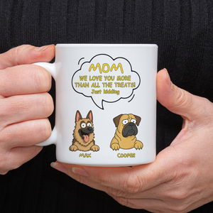 Custom Dog Clipart Just Kidding For Dog Lover Mug TH10 892695