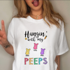 Hangin’ With My Peeps Easter Bright Shirt Personalized Gift For Easter Day HO82 901210