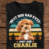 Custom Photo Best Dog Dad Ever Custom Dog Face Photo Retro Shirt CH07 896024