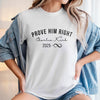 Prove Him Right Support Charlie Kirk Bright Shirt HA75 64436