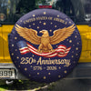 United States 250th Anniversary Tire Cover Gift for Family HA75 898958
