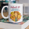 Custom Cartoon Photo Admit It Life Would Be Boring Without Me White Mug TH10 894251