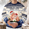Personalized Growing Old Together Couple Ugly Sweater Christmas Couple Gift HA75 919528