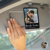 Custom Photo Get Home Safe Acrylic Car Visor Clip LM32 899841