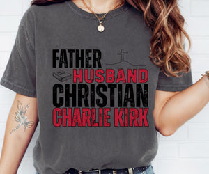 Father Husband Christian Charlie Kirk Conservative Christian Bright Shirt LM32 65415