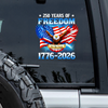 250 Years Of Freedom American 1776 2026 Car Window Decal Sticker HA75 920174