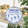 Personalized Family Love Knows No Distance 3D Inflated Effect Ceramic Ornament CH07 899062