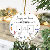 I Wish We Lived Closer Personalized State By State Ornament Gift For Long Distance Relationship CH07 896126