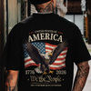 America 250th Anniversary We The People Patriotic Eagle Back Shirt HA75 920938