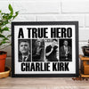 A True Hero Charlie Kirk Rest In Peace Picture Frame HO82 65772