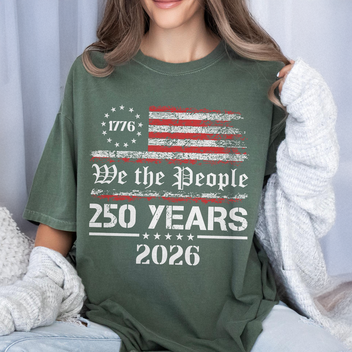 We The People 250 Years 1776-2026 Comfort Shirt TH10 169647