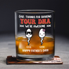 Dad, Thanks For Sharing Your DNA Personalized Whiskey Glass Funny Father's Day Gift CH07 895558