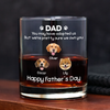 Custom Dog Photo You May Have Adopted Us Whiskey Glass Father’s Day Gift HO82 902506