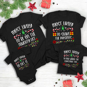 Most Likely To Christmas Family Matching Shirt Funny Gift For Family CH07 899348