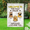 Welcome To The Dog House, Custom Flags, Personalized Dog Decorative Garden Flag HA75 892224