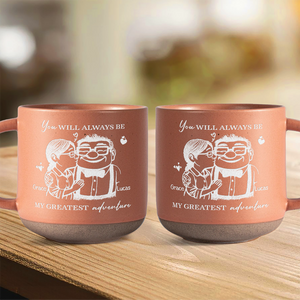 You Will Always Be My Greatest Adventure Engraved Pottery Mug TH10 896903