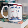 Custom Kid Names Dear Daddy We're Glad That We Came Out Of Yours Balls Print Full Mug CH07 911208