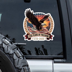 250 Years Of Freedom Car Window Decal Sticker TH10 896353