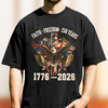 Faith Freedom 250 Years Patriotic USA Eagle Comfort Shirt TH10 170193