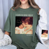 Custom Photo I Loved Her/Him First Family Comfort Shirt, Gift For Dad Mom HO82 894914